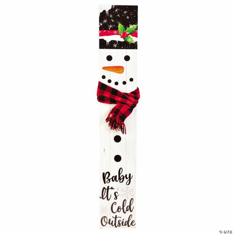 4 Ft. Baby it's Cold Outside Snowman Porch Sign